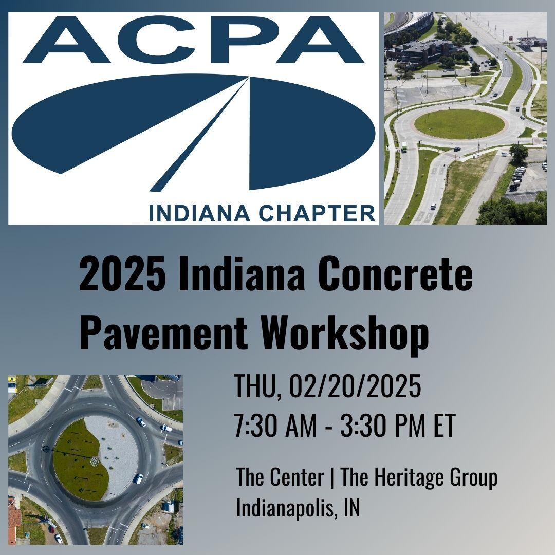 ACPA - 2025 Indiana Concrete Pavement Workshop - Event Graphic